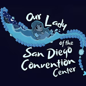 OUR LADY OF THE SAN DIEGO CONVENTION CENTER Will Receive One-Night-Only Staged…