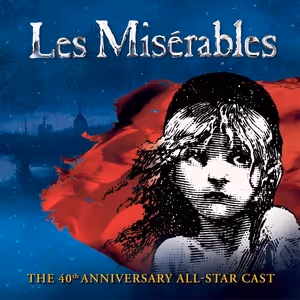 LES MISÉRABLES: The 40th Anniversary All-Star Cast Recording Set for Release