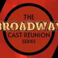 Hennepin Theatre Trust Presents THE BROADWAY CAST REUNION SERIES
