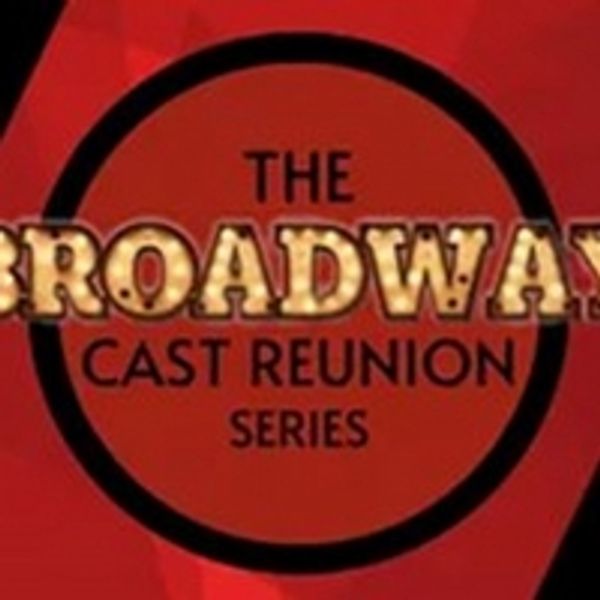 Hennepin Theatre Trust Presents THE BROADWAY CAST REUNION SERIES Photo
