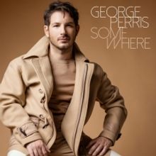 George Perris Releases Cover of WEST SIDE STORY's 'Somewhere'