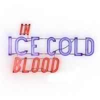 IN ICE COLD BLOOD Hosted by Ice-T Returns Thursday, February 13
