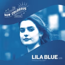 Lila Blue Joins New Colossus 2020 Lineup