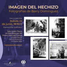 Inaugurarán Imagen Del Hechizo, Exposición Fotoperiodística De Barry Domínguez