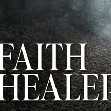 Lantern Theater Company to Continue 30th Anniversary Season With FAITH HEALER By Bria