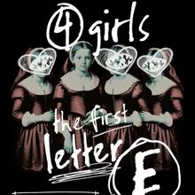 NYC/LDN-Based Missing Rib Collective Takes New Play 4 GIRLS THE FIRST LETTER E To Edi