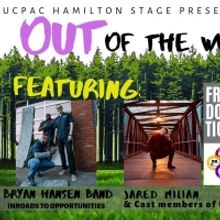 Union County Performing Arts Center Presents OUT OF THE WOODS