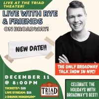 Robert Bannon & Alyssa Wray to Join LIVE WITH RYE & FRIENDS ON BROADWAY at the Triad…