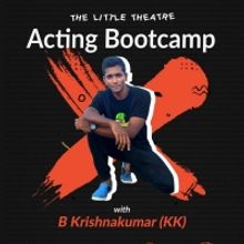 The Little Theatre Announces an 'Acting Bootcamp' by B.Krishnakumar