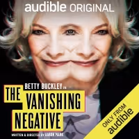 Betty Buckley Stars In Psychic Thriller THE VANISHING NEGATIVE For Audible
