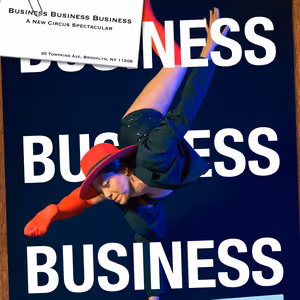 BUSINESS BUSINESS BUSINESS To Debut This May At Circus Academy