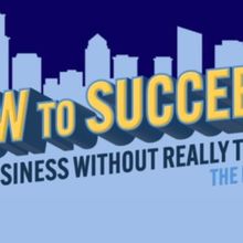 The Riverdale Repertory Company To Present HOW TO SUCCEED With A Modern Twist
