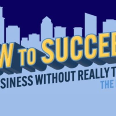 The Riverdale Repertory Company To Present HOW TO SUCCEED With A Modern Twist