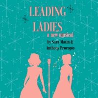 LEADING LADIES: A New Musical Original Workshop Production Streams Online