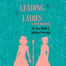 LEADING LADIES: A New Musical Original Workshop Production Streams Online