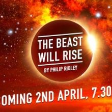 Philip Ridley Will Premiere 'The Beast Will Rise' Series of Online Monologues