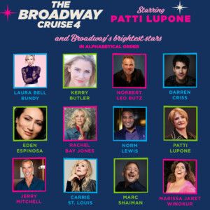 Patti LuPone, Darren Criss, Laura Bell Bundy and More Set for THE BROADWAY CRUISE