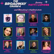 Patti LuPone, Darren Criss and More Set for THE BROADWAY CRUISE