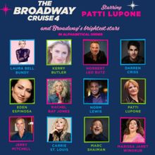Patti LuPone, Darren Criss, Laura Bell Bundy and More Set for THE BROADWAY CRUISE
