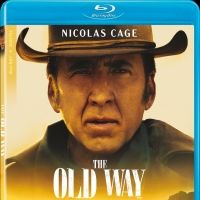 THE OLD WAY Sets Blu-ray, Digital and DVD, Digital and On Demand
