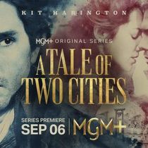 Photos: A TALE OF TWO CITIES and AMERICAN HOSTAGE to Premiere on MGM+