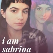 Face to Face Films Presents I AM SABRINA by Anthony Laura