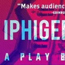 Upstream Theater Postpones IPHIGENIA IN SPLOTT to October