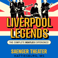 LIVERPOOL LEGENDS to Bring Complete Beatles Experience to Hattiesburg