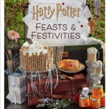 HARRY POTTER: FEASTS & FESTIVITIES to be Published Next Week