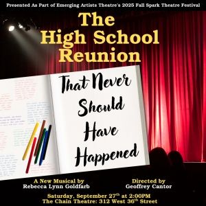 THE HIGH SCHOOL REUNION THAT NEVER SHOULD HAVE HAPPENED to Premiere at Spark Theatre 