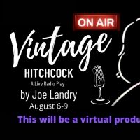 Ghostlight Theatre Ensemble Presents Virtual Production of VINTAGE HITCHCOCK