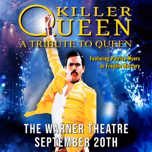 KILLER QUEEN – A TRIBUTE TO QUEEN Comes To Warner Theatre This September