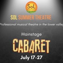 SoL Summer Theatre Will Perform CABARET This Summer