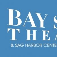 Bay Street Theater Cancels Weekend Events in March Due to COVID-19