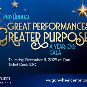 Wagon Wheel Center for the Arts to Host 2nd Annual Gala
