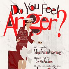 Immersive Office Comedy DO YOU FEEL ANGER? to Open in Lakewood, CO