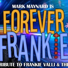 The Modern Showrooms Welcomes FOREVER FRANKIE A Tribute To Frankie Valli