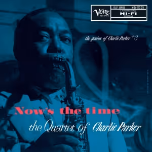'NOW'S THE TIME: THE GENIUS OF CHARLIE PARKER #3' to Be Reissued On Vinyl