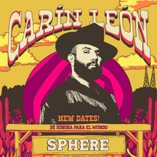 Carín León Extends Sphere Residency with New Dates