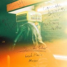Leah Marie Mason Releases Single 'Cigarette Sober'