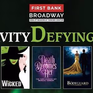 MAYBE HAPPY ENDING, WICKED, THE GREAT GATSBY & More Set For Tanger Center Broadway…