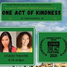 ONE ACT OF KINDNESS Makes Audience Choice Encore Performance At The Chain Theatre