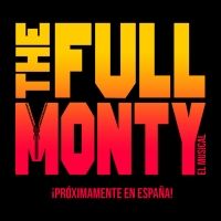 Descubrimos al elenco de THE FULL MONTY