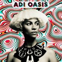 Adeline Announces New 'ADI OASIS' EP