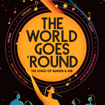 THE WORLD GOES 'ROUND to be Presented at Milwaukee Rep