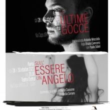 Review: LE ULTIME GOCCE/SULL'ESSERE UN ANGELO al Teatro Elettra