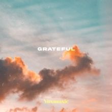 VoxMusic's Latest Worship Single 'Grateful' Is Available Today