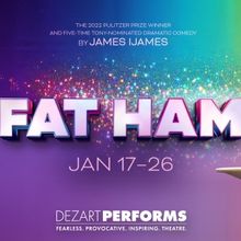 Previews: FAT HAM at Dezart Performs