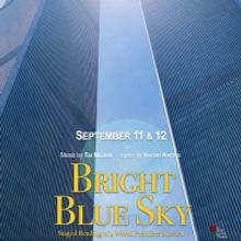 BRIGHT BLUE SKY to Have World Premiere at The Rose Center