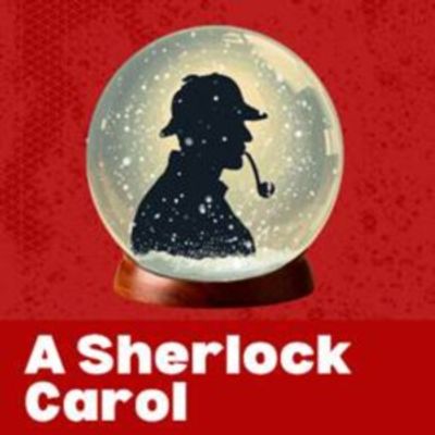 Cast Set for A SHERLOCK CAROL Regional Premiere at Austin Playhouse